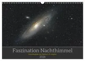 A. R. Langlotz / CALVENDO |  Faszination Nachthimmel (Wandkalender 2026 DIN A3 quer), CALVENDO Monatskalender | Sonstiges |  Sack Fachmedien