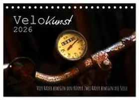 Marutschke / CALVENDO |  Velo Kunst (Tischkalender 2026 DIN A5 quer), CALVENDO Monatskalender | Sonstiges |  Sack Fachmedien