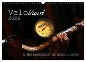 Marutschke / CALVENDO |  Velo Kunst (Wandkalender 2026 DIN A3 quer), CALVENDO Monatskalender | Sonstiges |  Sack Fachmedien