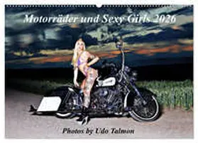 Talmon / CALVENDO |  Motorräder und Sexy Girls (Wandkalender 2026 DIN A2 quer), CALVENDO Monatskalender | Sonstiges |  Sack Fachmedien