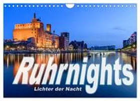 Ebert / CALVENDO |  Ruhrnights (Wandkalender 2026 DIN A4 quer), CALVENDO Monatskalender | Sonstiges |  Sack Fachmedien