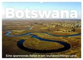 Scott / CALVENDO |  Botswana - Eine spannende Reise in ein wunderschönes Land. (Wandkalender 2026 DIN A2 quer), CALVENDO Monatskalender | Sonstiges |  Sack Fachmedien