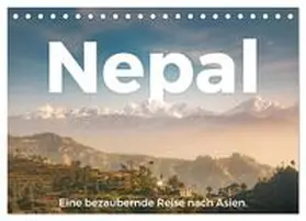 Scott / CALVENDO |  Nepal - Eine bezaubernde Reise nach Asien. (Tischkalender 2026 DIN A5 quer), CALVENDO Monatskalender | Sonstiges |  Sack Fachmedien