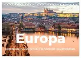 Scott / CALVENDO |  Europa - Eine Reise zu einigen der schönsten Hauptstädten. (Tischkalender 2026 DIN A5 quer), CALVENDO Monatskalender | Sonstiges |  Sack Fachmedien