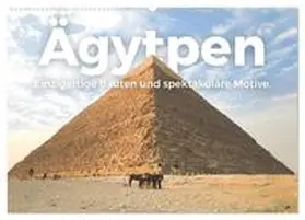 Scott / CALVENDO | Ägypten - Einzigartige Bauten und spektakuläre Motive. (Wandkalender 2026 DIN A2 quer), CALVENDO Monatskalender | Sonstiges | 978-3-457-61471-6 | sack.de
