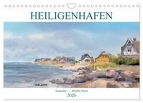 Meier / CALVENDO |  Heiligenhafenaquarelle (Wandkalender 2026 DIN A4 quer), CALVENDO Monatskalender | Sonstiges |  Sack Fachmedien