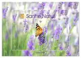 Kruse / CALVENDO |  Sanfte Natur (Wandkalender 2026 DIN A3 quer), CALVENDO Monatskalender | Sonstiges |  Sack Fachmedien