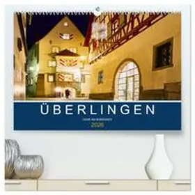 Fuchs / CALVENDO |  Überlingen - Oase am Bodensee (hochwertiger Premium Wandkalender 2026 DIN A2 quer), Kunstdruck in Hochglanz | Sonstiges |  Sack Fachmedien