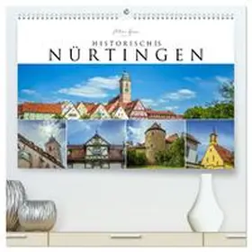 Feix / CALVENDO |  Historisches Nürtingen 2026 (hochwertiger Premium Wandkalender 2026 DIN A2 quer), Kunstdruck in Hochglanz | Sonstiges |  Sack Fachmedien