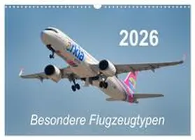 Merz / CALVENDO |  Besondere Flugzeugtypen (Wandkalender 2026 DIN A3 quer), CALVENDO Monatskalender | Sonstiges |  Sack Fachmedien