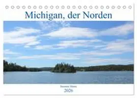 Haase / CALVENDO |  Michigan, der Norden (Tischkalender 2026 DIN A5 quer), CALVENDO Monatskalender | Sonstiges |  Sack Fachmedien