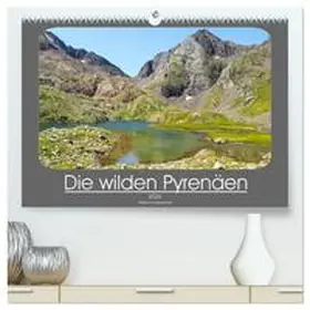 Schwarzfischer / CALVENDO |  Die wilden Pyrenäen (hochwertiger Premium Wandkalender 2026 DIN A2 quer), Kunstdruck in Hochglanz | Sonstiges |  Sack Fachmedien