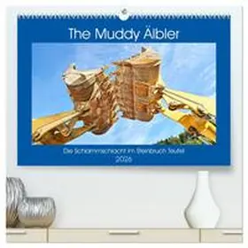Geiger / CALVENDO |  The Muddy Älbler (hochwertiger Premium Wandkalender 2026 DIN A2 quer), Kunstdruck in Hochglanz | Sonstiges |  Sack Fachmedien