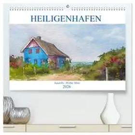 Meier / CALVENDO |  Heiligenhafen in Aquarell (hochwertiger Premium Wandkalender 2026 DIN A2 quer), Kunstdruck in Hochglanz | Sonstiges |  Sack Fachmedien