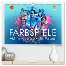 Allgaier (ullision) / CALVENDO |  FARBSPIELE - Akt im Feuerwerk der Farben (hochwertiger Premium Wandkalender 2026 DIN A2 quer), Kunstdruck in Hochglanz | Sonstiges |  Sack Fachmedien