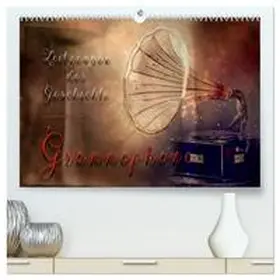 Roder / CALVENDO |  Grammophone - Zeitzeugen der Geschichte (hochwertiger Premium Wandkalender 2026 DIN A2 quer), Kunstdruck in Hochglanz | Sonstiges |  Sack Fachmedien