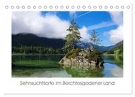Hoffmann / CALVENDO |  Sehnsuchtsorte im Berchtesgadener Land (Tischkalender 2026 DIN A5 quer), CALVENDO Monatskalender | Sonstiges |  Sack Fachmedien