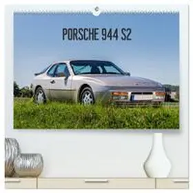 Reiss / CALVENDO |  Porsche 944 S2 (hochwertiger Premium Wandkalender 2026 DIN A2 quer), Kunstdruck in Hochglanz | Sonstiges |  Sack Fachmedien