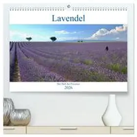 Werner / CALVENDO |  Lavendel. Der Duft der Provence (hochwertiger Premium Wandkalender 2026 DIN A2 quer), Kunstdruck in Hochglanz | Sonstiges |  Sack Fachmedien