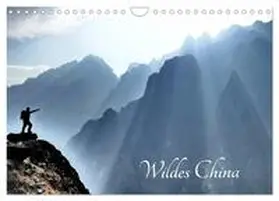 Böhm / CALVENDO |  Wildes China (Wandkalender 2026 DIN A4 quer), CALVENDO Monatskalender | Sonstiges |  Sack Fachmedien