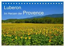 Werner / CALVENDO |  Luberon. Im Herzen der Provence (Tischkalender 2026 DIN A5 quer), CALVENDO Monatskalender | Sonstiges |  Sack Fachmedien