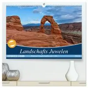 Leitz / CALVENDO |  Landschafts Juwelen - Erlesene Landschaften der USA (hochwertiger Premium Wandkalender 2026 DIN A2 quer), Kunstdruck in Hochglanz | Sonstiges |  Sack Fachmedien