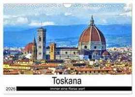 Berger / CALVENDO |  Toskana - Immer eine Reise wert (Wandkalender 2026 DIN A4 quer), CALVENDO Monatskalender | Sonstiges |  Sack Fachmedien