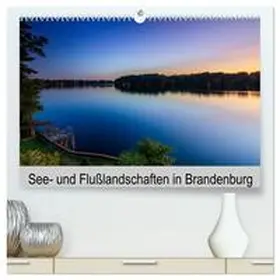 Jahnke / CALVENDO |  See- und Flußlandschaften in Brandenburg (hochwertiger Premium Wandkalender 2026 DIN A2 quer), Kunstdruck in Hochglanz | Sonstiges |  Sack Fachmedien