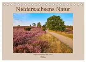 Jürgens / CALVENDO |  Niedersachsens Natur (Tischkalender 2026 DIN A5 quer), CALVENDO Monatskalender | Sonstiges |  Sack Fachmedien
