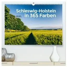 Jansen / CALVENDO |  Schleswig-Holstein in 365 Farben (hochwertiger Premium Wandkalender 2026 DIN A2 quer), Kunstdruck in Hochglanz | Sonstiges |  Sack Fachmedien
