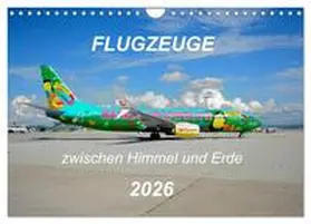 Merz / CALVENDO |  Flugzeuge zwischen Himmel und Erde (Wandkalender 2026 DIN A4 quer), CALVENDO Monatskalender | Sonstiges |  Sack Fachmedien