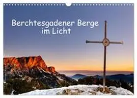 Berger / CALVENDO |  Berchtesgadener Berge im Licht (Wandkalender 2026 DIN A3 quer), CALVENDO Monatskalender | Sonstiges |  Sack Fachmedien
