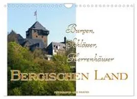 Haafke / CALVENDO |  Burgen, Schlösser, Herrenhäuser im Bergischen Land (Wandkalender 2026 DIN A4 quer), CALVENDO Monatskalender | Sonstiges |  Sack Fachmedien