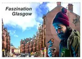 Much / CALVENDO |  Faszination Glasgow (Wandkalender 2026 DIN A3 quer), CALVENDO Monatskalender | Sonstiges |  Sack Fachmedien