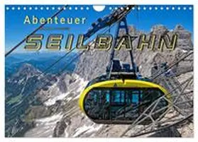 Roder / CALVENDO |  Abenteuer Seilbahn (Wandkalender 2026 DIN A4 quer), CALVENDO Monatskalender | Sonstiges |  Sack Fachmedien