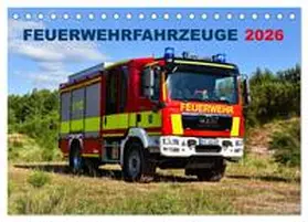 Photoart & Medien / Marcus Heinz / CALVENDO |  Feuerwehrfahrzeuge (Tischkalender 2026 DIN A5 quer), CALVENDO Monatskalender | Sonstiges |  Sack Fachmedien