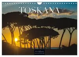 Hoffmann / CALVENDO |  TOSKANA im magischen Licht (Wandkalender 2026 DIN A4 quer), CALVENDO Monatskalender | Sonstiges |  Sack Fachmedien