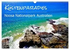 CALVENDO / Busse |  Küstenparadies - Noosa Nationalpark Australien (Wandkalender 2026 DIN A3 quer), CALVENDO Monatskalender | Sonstiges |  Sack Fachmedien