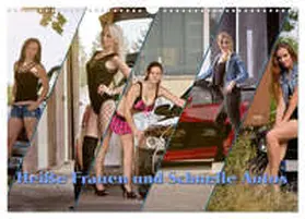 Böhm / CALVENDO |  Heiße Frauen und schnelle Autos (Wandkalender 2026 DIN A3 quer), CALVENDO Monatskalender | Sonstiges |  Sack Fachmedien