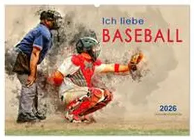Roder / CALVENDO |  Ich liebe Baseball (Wandkalender 2026 DIN A2 quer), CALVENDO Monatskalender | Sonstiges |  Sack Fachmedien