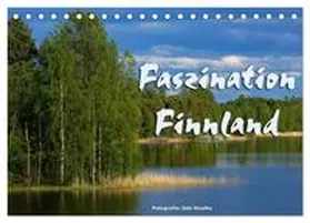 Haafke / CALVENDO |  Faszination Finnland (Tischkalender 2026 DIN A5 quer), CALVENDO Monatskalender | Sonstiges |  Sack Fachmedien