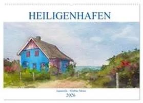 Meier / CALVENDO |  Heiligenhafen in Aquarell (Wandkalender 2026 DIN A2 quer), CALVENDO Monatskalender | Sonstiges |  Sack Fachmedien
