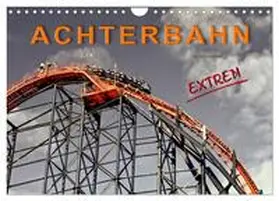 Roder / CALVENDO |  Achterbahn - extrem (Wandkalender 2026 DIN A4 quer), CALVENDO Monatskalender | Sonstiges |  Sack Fachmedien