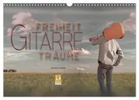 Roder / CALVENDO |  Gitarre - Freiheit Träume (Wandkalender 2026 DIN A3 quer), CALVENDO Monatskalender | Sonstiges |  Sack Fachmedien