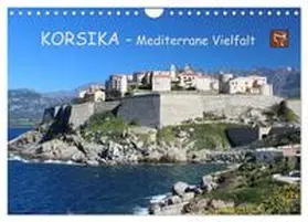 Becker / CALVENDO |  Korsika - Mediterrane Vielfalt (Wandkalender 2026 DIN A4 quer), CALVENDO Monatskalender | Sonstiges |  Sack Fachmedien