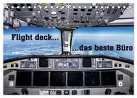 D. / CALVENDO |  Flight deck - das beste Büro (Tischkalender 2026 DIN A5 quer), CALVENDO Monatskalender | Sonstiges |  Sack Fachmedien