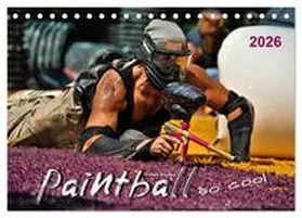 Roder / CALVENDO |  Paintball - so cool (Tischkalender 2026 DIN A5 quer), CALVENDO Monatskalender | Sonstiges |  Sack Fachmedien