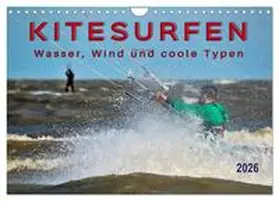 Roder / CALVENDO |  Kitesurfen - Wasser, Wind und coole Typen (Wandkalender 2026 DIN A4 quer), CALVENDO Monatskalender | Sonstiges |  Sack Fachmedien