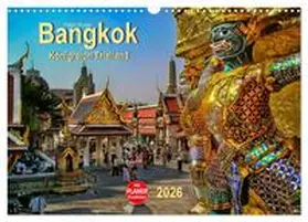 Roder / CALVENDO |  Bangkok - Königreich Thailand (Wandkalender 2026 DIN A3 quer), CALVENDO Monatskalender | Sonstiges |  Sack Fachmedien