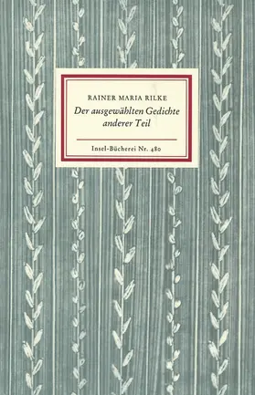 Rilke |  Der ausgewählten Gedichte anderer Teil | Buch |  Sack Fachmedien